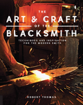 The Art and Craft Of The Blacksmith