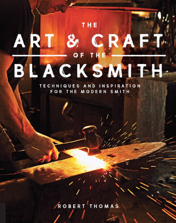 The Art and Craft Of The Blacksmith