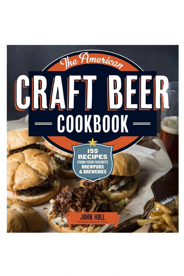 The American Craft Beer Cookbook