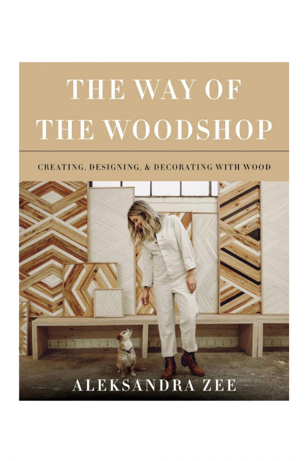 The Ways Of The Woodshop